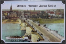 Blechschild - Dresden - Friedrich-August-Brücke - (52)