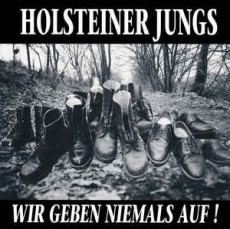 Holsteiner Jungs - Wir geben niemals auf