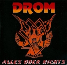 Drom - Alles oder Nichts +++EINZELSTÜCK+++