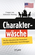 Buch - Charakterwäsche - Caspar von Schrenck-Notzing +++EINZELSTÜCK+++