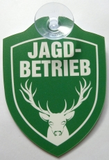 Schild mit Saugnapf - Jagdbetrieb