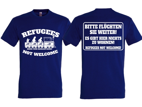 T-Hemd - Refugees not Welcome - Motiv 2 - navy