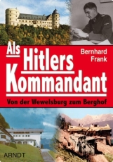 Buch - Als Hitlers Kommandant - Von der Wewelsburg zum Berghof