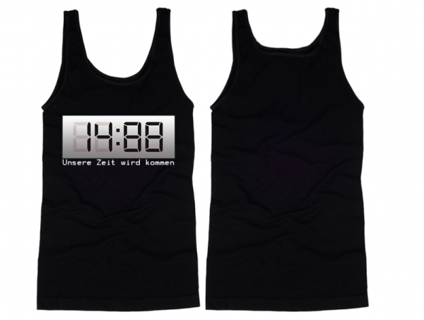 Muskelshirt/Tank Top - 1488 - Unsere Zeit wird kommen