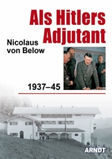 Buch - Nicolaus von Below: Als Hitlers Adjutant