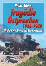 Buch - Schön, Heinz: Tragödie Ostpreußen 1944-1948