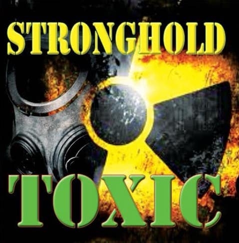 Stronghold -Toxic-