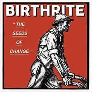 Birthrite -The seeds of change-