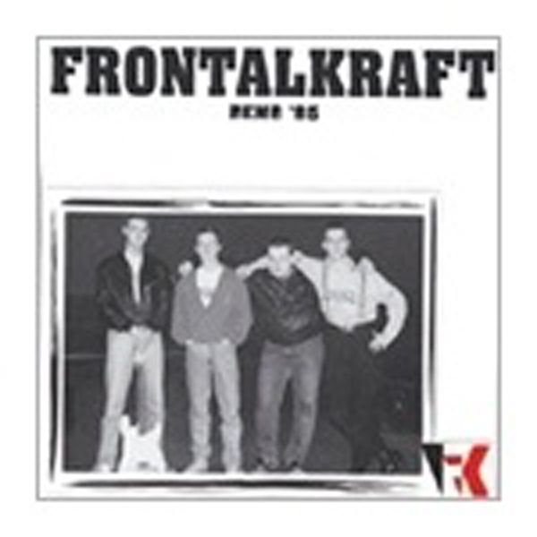 Frontalkraft -Demo95 2te Auflage...