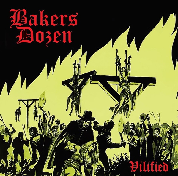 Bakers Dozen - Vilified