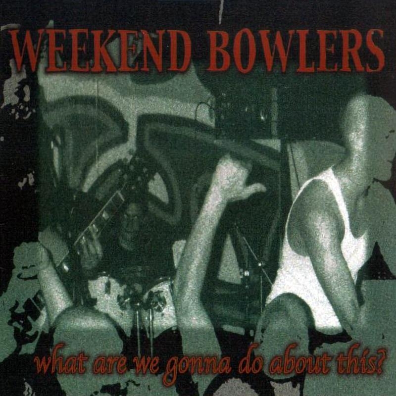 Weekend Bowlers - What are we gonna do about this? +++EINZELSTÜCK+++