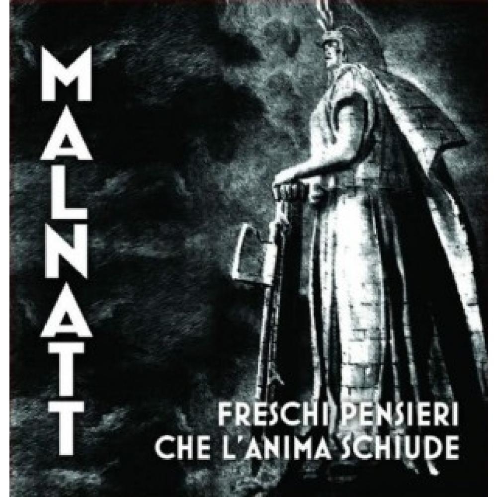 Malnatt - Freschi Pensieri Che Lanima Schiude-