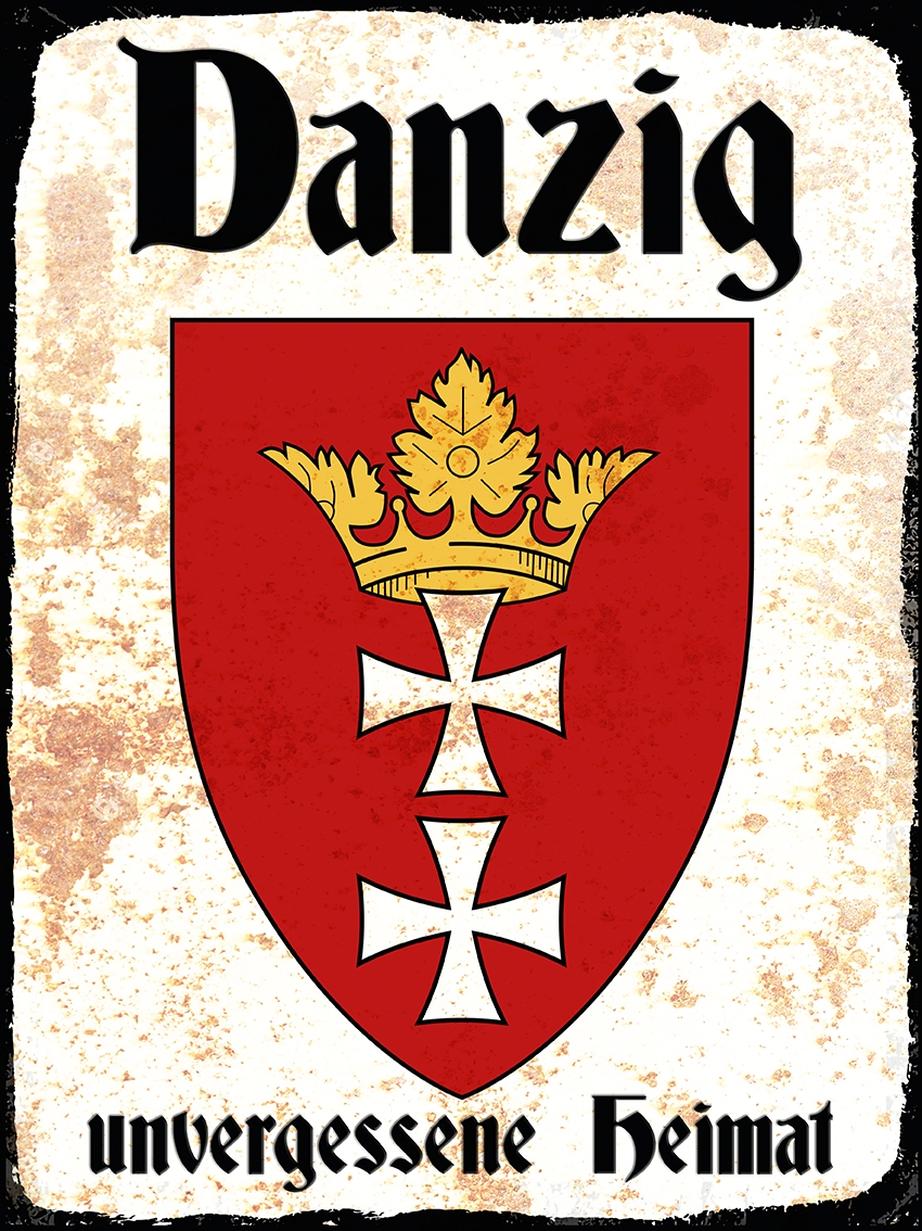 Blechschild - 12x18cm - Danzig - Unvergessene Heimat