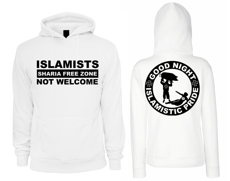 Kapuzenpullover - Islamists not Welcome - weiß