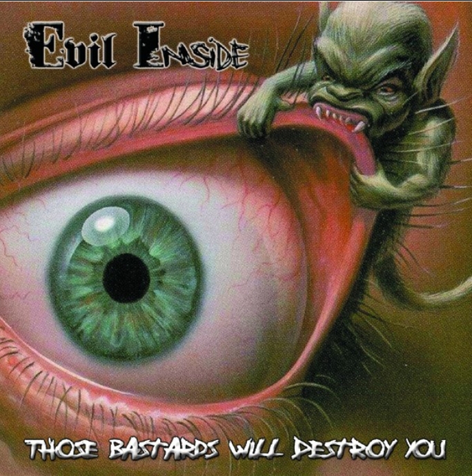 Evil Inside - Those bastards will destroy you LP