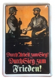 Blechschild - Arbeiter - Durch Arbeit zum Sieg D32 (51)