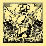 Oldschool Pride -Droga Banity-