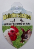 Schild mit Saugnapf - Kleintierzüchter - ein Hobby mit Herz für die Natur