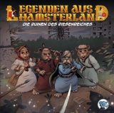 Legenden aus Hamsterland #2 – Die Ruinen des Riesenreiches