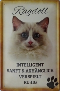 Blechschild - Ragdoll Katze - K048 (407)