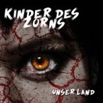 Kinder des Zorns -Unser Land-