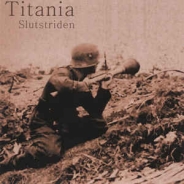 Titania - Slutstriden +++EINZELSTÜCK+++