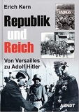 Buch - Republik & Reich - Von Versailles zu Adolf Hitler